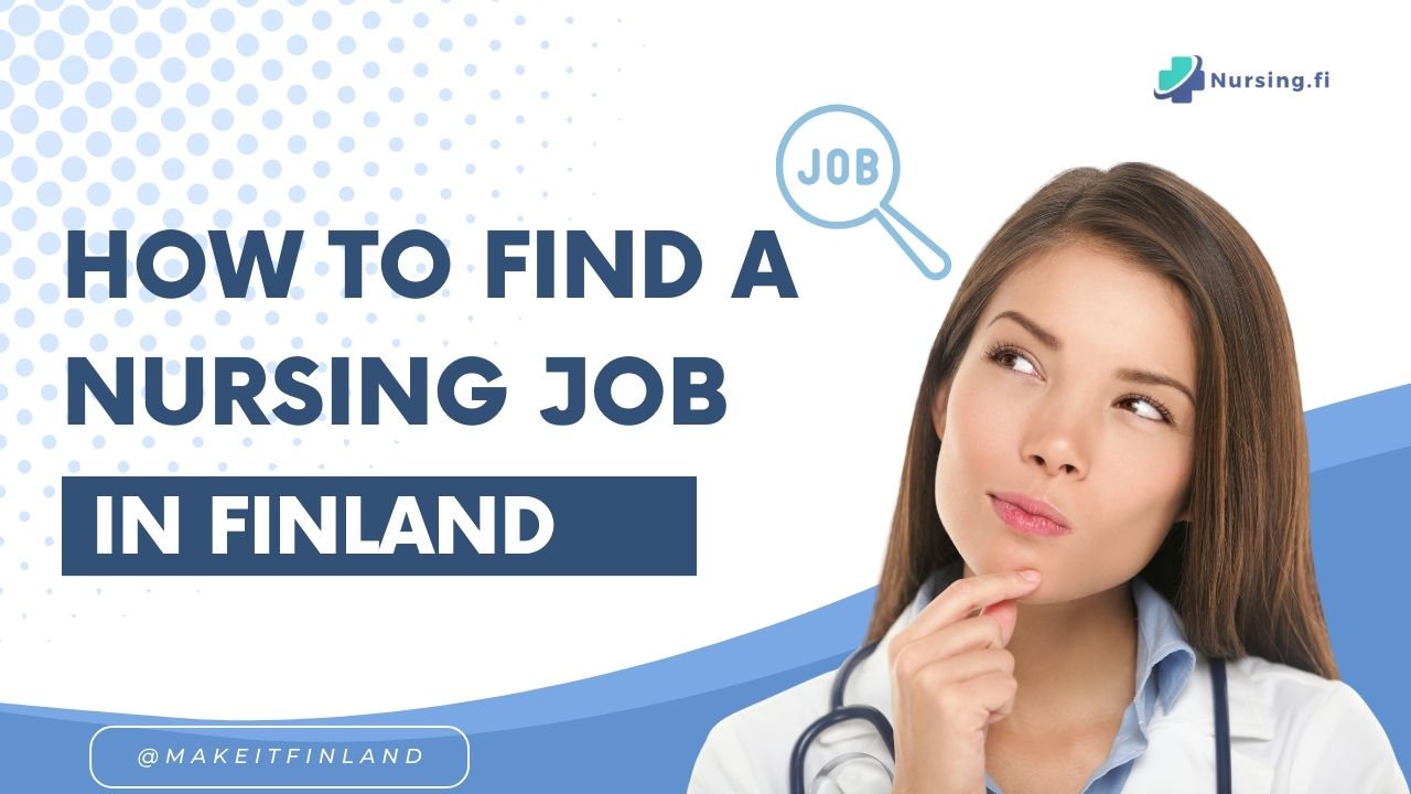 How to Find a Nursing Job in Finland